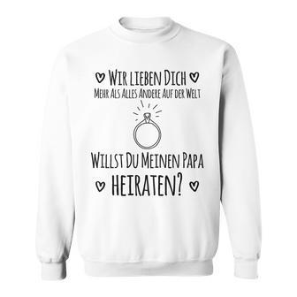 Children's Willst Du Meine Papa Marrate Sweatshirt - Geschenkecke