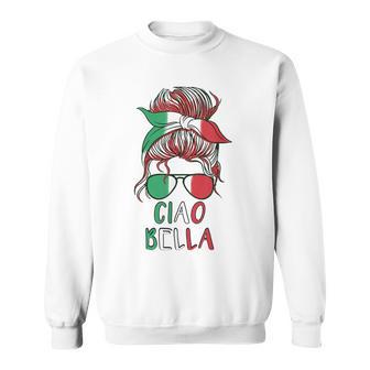 Ciao Bella Italian Flag With Sunglasses Sweatshirt - Geschenkecke