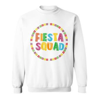 Cinco De Mayo Fiesta Squad Let's Fiesta Mexican Party Sweatshirt | Mazezy