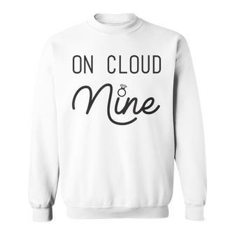 On Cloud Nine Bachelorette Party Sweatshirt - Monsterry