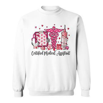Cma Certified Medical Assistant Hearts Valentine's Day Sweatshirt | Mazezy