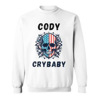Cody Crybaby Cody Crybaby Pro Wrestling Fans Rhodes Sweatshirt | Mazezy DE