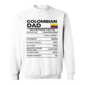 Colombian Dad Nutrition Facts National Pride Fathers Day Sweatshirt - Thegiftio UK