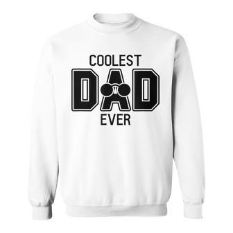 Coolest Dad Ever Dads Father's Day World's Best Dad Sweatshirt - Thegiftio UK
