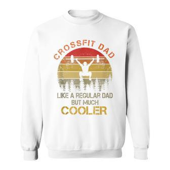 Crossfit Dad Regular Dad But Much Cool Vintage Sunset Sweatshirt - Monsterry AU