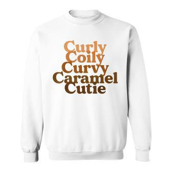 Curly Coily Curvy Caramel Cutie Afro Black Hair Melanin Sweatshirt - Monsterry UK