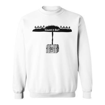 Curse Of Oak Island Treasure Chest Could It Be Sweatshirt - Monsterry CA