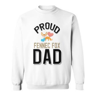 Cute Fennec Fox Pet Owner Proud Fennec Fox Dad Sweatshirt - Monsterry AU