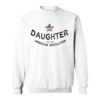 Daughter Of The American Revolution Dar History Usa Star Sweatshirt - Monsterry AU