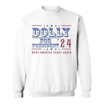 Dolly For President Personalized Dolly First Name Sweatshirt - Seseable