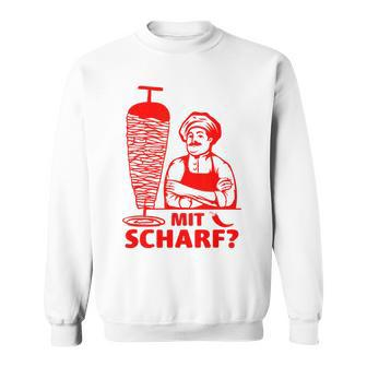 Doner Kebab Doner Shop With Scharf Sweatshirt - Seseable