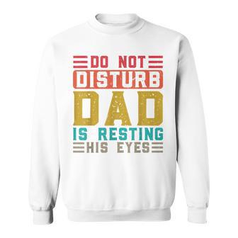 Don't Distortion Papa Ruht Seine Augen Gray Sweatshirt - Geschenkecke