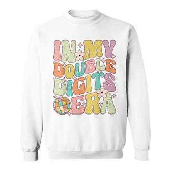 In My Double Digits Era Retro 10 Year Old 10Th Birthday Sweatshirt - Monsterry UK