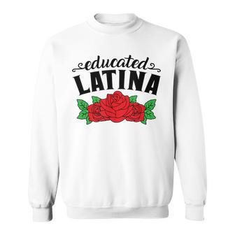 Educated Latina Graduate Latina Graduation Day Grad Mexicana Sweatshirt - Monsterry CA