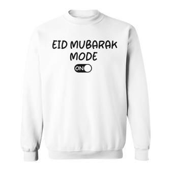 Eid Mubarak Mode On Eid Al Fitr 2024 Holy Month Sweatshirt | Mazezy DE
