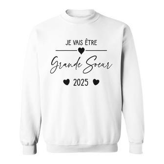 Enfant Future Grande Soeur 2025 Bientôt Grande Soeur 2025 Sweater e - Cadeauxyz
