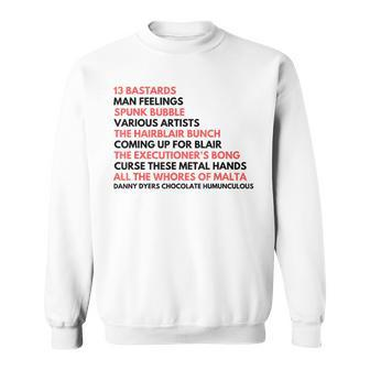 Every Band Name Jez & Super Hans Peep Show Sweatshirt - Seseable