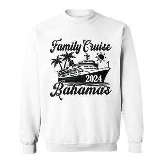 Family Cruise Bahamas 2024 Family Matching Couple Sweatshirt | Mazezy AU