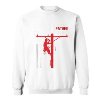 Father's Day For Electrical Expert Lineman Electrician Daddy Sweatshirt - Seseable