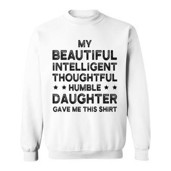 Father's Day From Humble Daughter For Dad Sweatshirt - Thegiftio UK