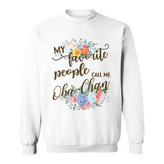 My Favorite People Call Me Oba-Chan Japanese Grandma Sweatshirt - Monsterry