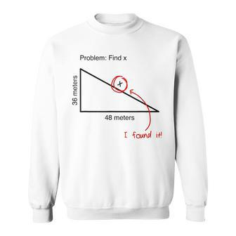 Find X Nerd Math Sweatshirt - Thegiftio UK