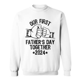 Our First Father's Day Together 2024 Dad And Son Sweatshirt - Thegiftio UK