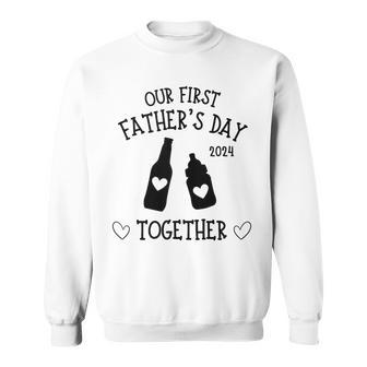 Our First Father's Day Together 2024 New Dad Beer Bottle Sweatshirt - Thegiftio UK