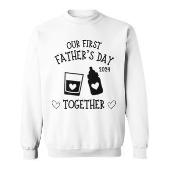 Our First Father's Day Together 2024 New Dad Whiskey Whisky Sweatshirt - Thegiftio UK