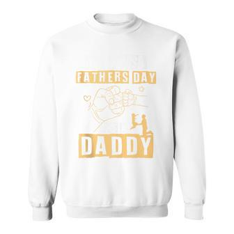 First Time Daddy New Dad 2024 Fathers Day Sweatshirt - Seseable