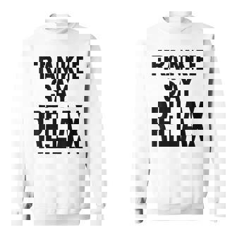 Frankie Say Relax Rétro Vintage Sweater e - Cadeauxyz