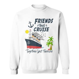 Friends Cruise Together 2024 Vacation Sweatshirt | Mazezy