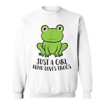 Frosch Mädchen Nur Ein Frosch Mädchen Das Frösche Liebt Sweatshirt - Seseable
