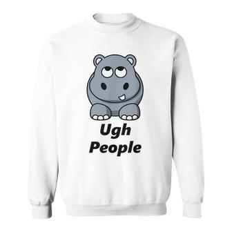 Cute Hippo T Ugh People Eye Rolling Hippo Sweatshirt - Monsterry UK