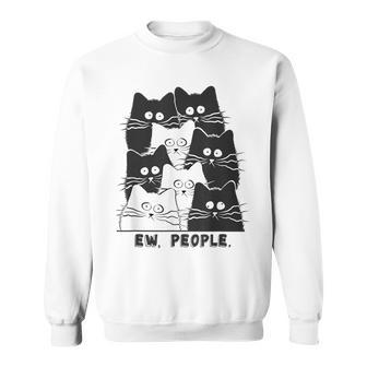 Ew People Graphic Cat Cat Kitten Lovers Sweatshirt - Monsterry