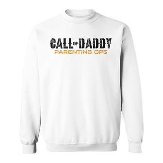 Father's Day Gamer Dad Call Of Daddy Parenting Ops Sweatshirt - Thegiftio UK