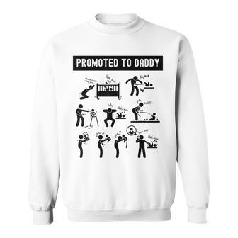 Promoted To Daddy Baby For New Daddy 2024 Sweatshirt - Seseable