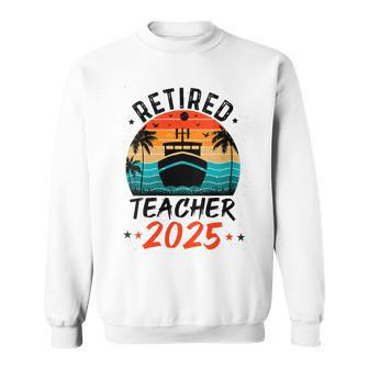 Retirement 2025 Teacher Class Of 2025 Father's Day Dad Sweatshirt - Thegiftio UK