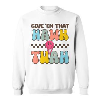 Viral Video Western Country Accent Hawk Tush Meme Sweatshirt - Monsterry