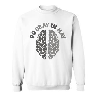 Go Gray In May Brain Cancer Awareness 2 Sides Front Back Sweatshirt | Mazezy