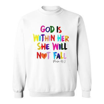 God Is Within Her She Will Not Fall Sweatshirt - Monsterry DE