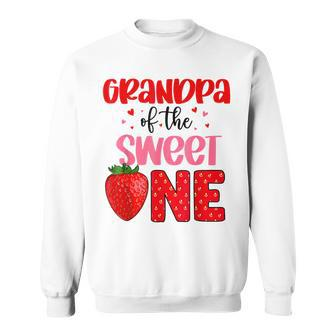 Grandpa Of The Sweet One Strawberry Birthday Family Party Sweatshirt | Mazezy