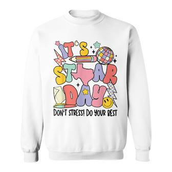 Groovy It's Staar Day Don't Stress Do Your Best Test Day Sweatshirt | Mazezy