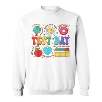 Groovy Testing Day Motivational Quotes Students Teachers Sweatshirt - Seseable