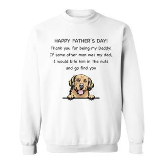 Happy Father's Day Thank You For Being My Daddy Dog Lovers Sweatshirt - Monsterry CA