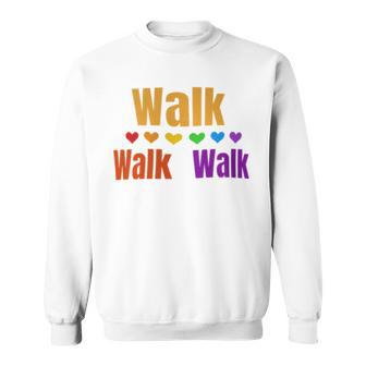 Heart Walk Indoor Walking Outdoor Walk At Home Pounds Off Sweatshirt - Monsterry