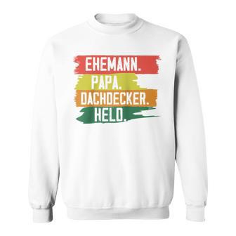 Herren Dachdecker Papa Ehemann Held Dachdeckeratertagater Raglan Sweatshirt - Geschenkecke