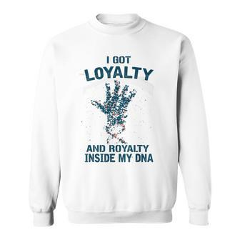 Hip Hop T -- Best Lyrics Rapper -- Loyalty And Rolyalt Sweatshirt - Monsterry AU