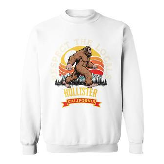 Hollister California Repect The Locals Retro Bigfoot Sweatshirt - Monsterry CA
