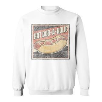 Hot Dog Adult Vintage Hot Dog-A-Holic Sweatshirt - Monsterry DE